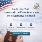 Imagem da notícia Onde Fazer Sua Assessoria de Visto Americano com Segurança no Brasil